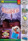 The Colonial Caper Mystery at Williamsburg (Real Kids! Real Places! #26) Cover Image
