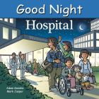 Good Night Hospital (Good Night Our World) Cover Image