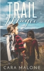 Trail Magic: A Lesbian Romance Cover Image