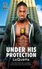 Under His Protection (Dreamspun Desires #80) By LaQuette Cover Image