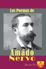 Los poemas de Amado Nervo By Roberto Cabello Argandoña (Editor), Amado Nervo Cover Image