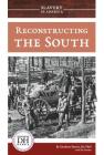 Reconstructing the South By Duchess Harris, Nel Yomtov Cover Image