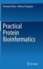 Practical Protein Bioinformatics By Florencio Pazos, Mónica Chagoyen Cover Image