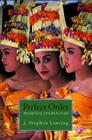 Perfect Order: Recognizing Complexity in Bali (Princeton Studies in Complexity #11) Cover Image