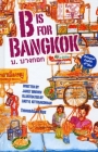 B Is for Bangkok (Alphabetical World) By Janet Brown, Likit Q (Illustrator) Cover Image