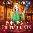 Popcorn and Poltergeists Lib/E Cover Image