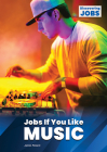 Jobs If You Like Music By James Roland Cover Image