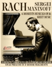 Sergei Rachmaninoff: 6 Moments Musicals Op.16 3 Bonus: Variations on a Theme of Chopin Op.22 Prelude Cover Image