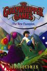 The Gollywhopper Games: The New Champion By Jody Feldman, Victoria Jamieson (Illustrator) Cover Image