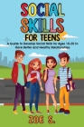 Social Skills for Teens By Zoe S Cover Image