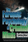 The Forensic Psychology of Criminal Minds By Katherine Ramsland Cover Image