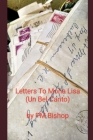 'Letters To Mona Lisa (Un Bel Canto)' By Patrick Miguel Bishop Cover Image