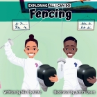 Exploring All I Can Do - Fencing Cover Image
