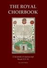 The Royal Choirbook: A facsimile of manuscript Royal 11 E XI By Palatino Press Cover Image