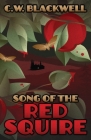 Song of the Red Squire By C. W. Blackwell Cover Image