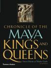 Chronicle of the Maya Kings and Queens By Simon Martin, Nikolai Grube Cover Image
