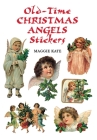 Old-Time Christmas Angels Stickers (Dover Stickers) By Maggie Kate (Editor) Cover Image