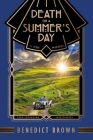 Death on a Summer's Day By Benedict Brown Cover Image