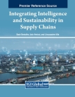 Integrating Intelligence and Sustainability in Supply Chains Cover Image