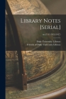 Library Notes [serial]; no.27-33 (1953-1957) By Duke University Library (Created by), Friends of Duke University Library (Created by) Cover Image