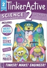 TinkerActive Workbooks: 2nd Grade Science By Megan Hewes Butler, Tae Won Yu (Illustrator), Odd Dot Cover Image