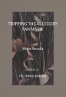 Tripping the Allegory Fantastic Cover Image
