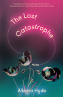 The Last Catastrophe: Stories Cover Image