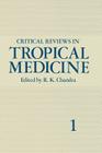 Critical Reviews in Tropical Medicine: Volume 1 Cover Image