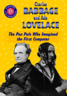Charles Babbage and ADA Lovelace: The Pen Pals Who Imagined the First Computer By Eileen Lucas Cover Image