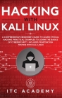 Hacking with Kali Linux: A Comprehensive Beginner's Guide to Learn Ethical Hacking. Practical Examples to Learn the Basics of Cybersecurity. In Cover Image