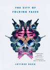 The City of Folding Faces Cover Image