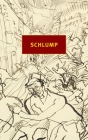 Schlump By Hans Herbert Grimm, Volker Weidermann (Afterword by), Jamie Bulloch (Translated by) Cover Image