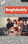 Baghdaddy (Modern Plays) By Jasmine Naziha Jones Cover Image