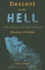 Descent Into Hell: Civilian Memories of the Battle of Okinawa By Ryukyu Shimpo, Alastair A. McLauchlan (Translator), Mark Ealey (Translator) Cover Image