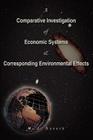 A Comparative Investigation of Economic Systems & Corresponding Environmental Effects: The Way to Survival Cover Image