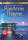 Dancing in the Moonlight & Always the Best Man By Raeanne Thayne, Michelle Major Cover Image