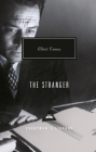 The Stranger: Introduction by Keith Gore (Everyman's Library Contemporary Classics Series) By Albert Camus, Matthew Ward (Translated by), Keith Gore (Introduction by) Cover Image