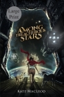 Among Treacherous Stars (Travels of Scout Shannon #3) By Kate MacLeod Cover Image