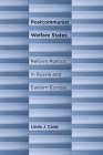 Postcommunist Welfare States: Reform Politics in Russia and Eastern Europe Cover Image