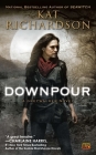 Downpour: A Greywalker Novel By Kat Richardson Cover Image