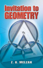 Invitation to Geometry (Dover Books on Mathematics) By Z. a. Melzak Cover Image