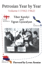 Petrosian Year by Year: Volume I (1942-1962) By Tibor Karolyi, Tigran Gyozalyan Cover Image