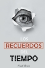 Los recuerdos del tiempo By Frank Brown Cover Image