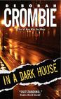 In a Dark House (Duncan Kincaid/Gemma James Novels #10) By Deborah Crombie Cover Image