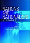 Nations and Nationalism: A Reader By Philip Spencer (Editor), Howard Wollman (Editor) Cover Image