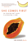 She Comes First: The Thinking Man's Guide to Pleasuring a Woman (Kerner) By Ian Kerner Cover Image