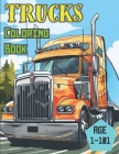 Trucks Colour Book: Awesome Coloring Book for Kids and Adults all about Trucks and Utes Cover Image