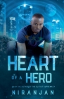 Heart of a Hero By Niranjan Cover Image