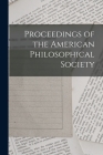 Proceedings of the American Philosophical Society Cover Image