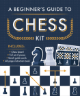 A Beginner's Guide to Chess Kit Cover Image